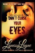 Cover: Don't Close Your Eyes - Lynessa Layne Literature