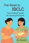 Cover: The Road to IBCLC - Praeclarus Press