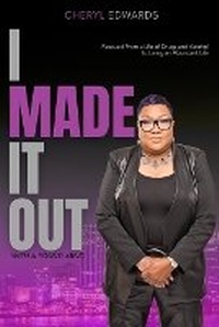 Enlarge image Cover: I Made It Out - In Due Season Publishing