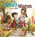 Cover: Noah and His Wagon - Kalaniot Books