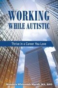 Cover: Working While Autistic - Future Horizons Incorporated