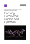 Cover: Securing Commercial Nucleic Acid Synthesis - RAND Corporation