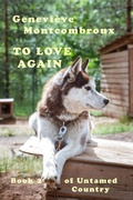 Cover: To Love Again (Untamed North Country, #2) - Whippoorwill Solitude