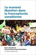 Cover: Le moment Montfort dans la francophonie canadienne - University of Ottawa Press