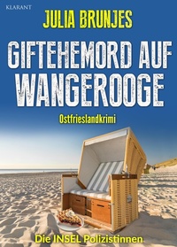 Abbildung von: Giftehemord auf Wangerooge. Ostfrieslandkrimi - Klarant
