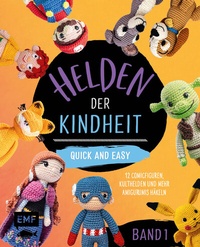 Abbildung von: Helden der Kindheit -Quick and easy - Band 1 - Edition Michael Fischer / EMF Verlag
