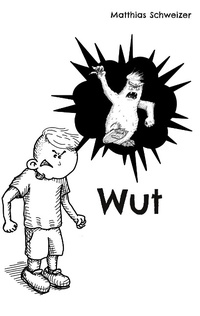 Enlarge image Cover: Wut - BoD - Books on Demand
