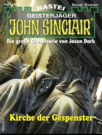 Abbildung von: John Sinclair 2406 - Bastei Lübbe