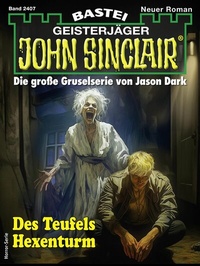 Abbildung von: John Sinclair 2407 - Bastei Lübbe