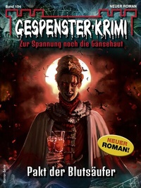Abbildung von: Gespenster-Krimi 154 - Bastei Lübbe