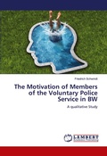 Cover: The Motivation of Members of the Voluntary Police Service in BW - LAP Lambert Academic Publishing