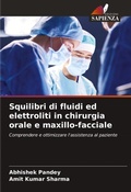 Cover: Squilibri di fluidi ed elettroliti in chirurgia orale e maxillo-facciale - Edizioni Sapienza