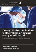 Cover: Desequilibrios de l&iacute;quidos y electrolitos en cirug&iacute;a oral y maxilofacial - Ediciones Nuestro Conocimiento