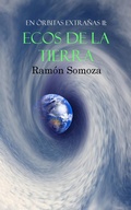 Cover: Ecos de la Tierra (En &oacute;rbitas extra&ntilde;as, #11) - Editorial Drag&oacute;n