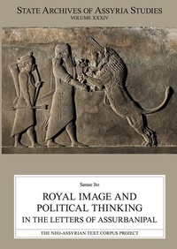 Enlarge image Cover: Royal Image and Political Thinking in the Letters of Assurbanipal - University of Helsinki