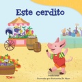 Cover: Este cerdito - Teacher Created Materials, Inc