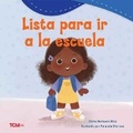 Cover: Lista para ir a la escuela - Teacher Created Materials, Inc