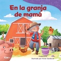 Cover: En la granja de mama - Teacher Created Materials, Inc