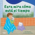 Cover: Ezra mira como esta el tiempo - Teacher Created Materials, Inc
