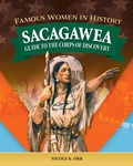 Cover: Famous Women in History: Sacagawea - Curious Fox Books