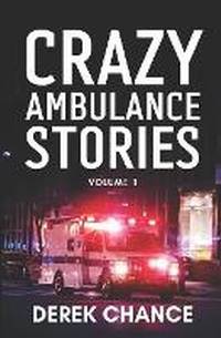 Abbildung von: Crazy Ambulance Stories - Free Reign Publishing
