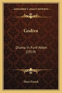 Enlarge image Cover: Godiva - Kessinger Publishing