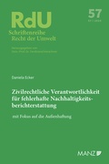 Abbildung von: Zivilrechtliche Verantwortlichkeit für fehlerhafte Nachhaltigkeitsberichterstattung - mit Fokus auf die Außenhaftung - Manz