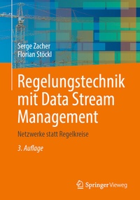 Abbildung von: Regelungstechnik mit Data Stream Management - Springer Vieweg
