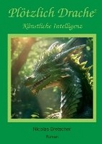 Abbildung von: Plötzlich Drache 2 - BoD - Books on Demand