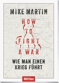 Cover: How to fight a war - Mittler in Maximilian Verlag GmbH & Co. KG
