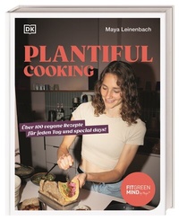 Abbildung von: Plantiful Cooking - Dorling Kindersley Verlag