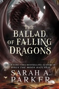 Cover: The Ballad of Falling Dragons - HarperCollins