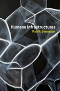 Cover: Humane Infrastructures - MIT Press