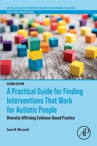 Abbildung von: A Practical Guide for Finding Interventions That Work for Autistic People - Academic Press