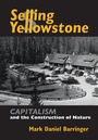 Cover: Selling Yellowstone - University Press of Kansas
