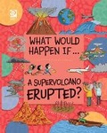 Cover: A Supervolcano Erupted? - World Book
