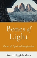 Cover: Bones of Light Poems of Spiritual Imagination - Crossroad Publishing