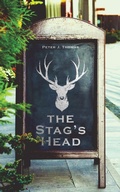 Cover: The Stag's Head - Austin Macauley Publishers