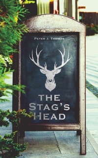 Enlarge image Cover: The Stag's Head - Austin Macauley Publishers