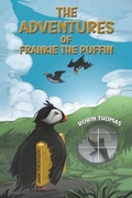 Cover: The Adventures of Frankie The Puffin - Austin Macauley Publishers