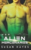 Cover: Her Alien Mercenaries - Black Scroll Publishing Ltd.