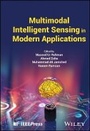 Cover: Multimodal Intelligent Sensing in Modern Applications - Wiley-IEEE Press