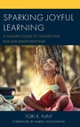 Bild: Sparking Joyful Learning - Rowman & Littlefield Publishers