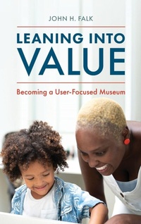 Enlarge image Cover: Leaning Into Value - American Alliance of Museums