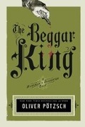 Cover: The Beggar King - Amazon Crossing