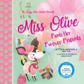 Cover: Miss Olive, Finds her "Furever" Friends - Peppertree Press
