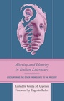 Cover: Alterity and Identity in Italian Literature - Lexington Books