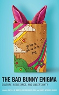Cover: The Bad Bunny Enigma - Lexington Books