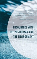 Cover: Encounters with the Posthuman and the Environment - Lexington Books
