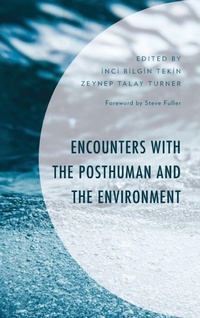 Enlarge image Cover: Encounters with the Posthuman and the Environment - Lexington Books